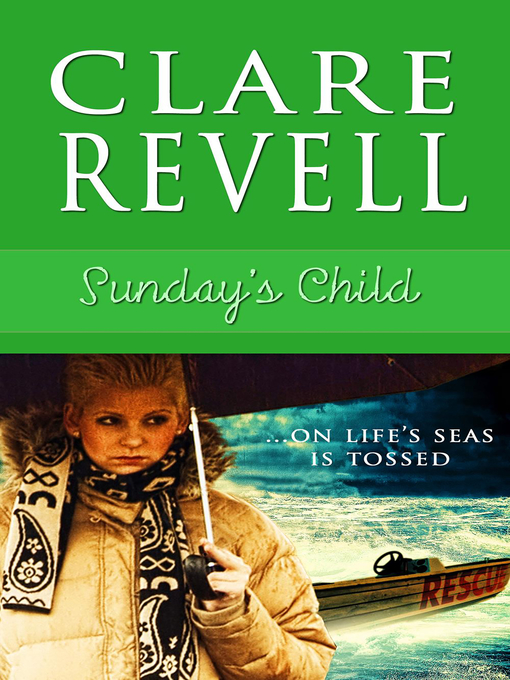 Title details for Sunday's Child by Clare Revell - Available